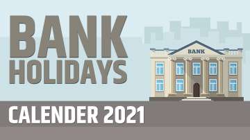 Bank Holidays in 2021: January to December, complete list of bank holidays in 2021 | Check full calender