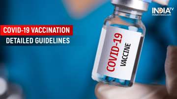 How will Indians be vaccinated for COVID-19? Govt issues detailed guidelines