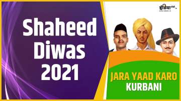 Shaheed Diwas 2021, Shaheed Diwas quote, Shaheed Diwas Bhagat Singh 