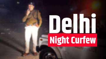 delhi night curfew 