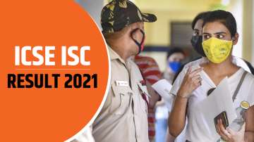 ICSE ISC results 2021 