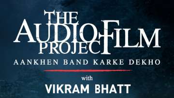 Vikram Bhatt marks maiden foray into radio with 'The Audio Film Project'