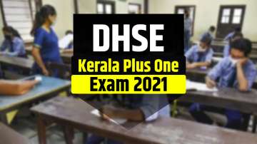 Kerala Plus One Board Exam 2021 