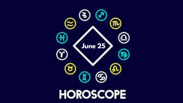 Horoscope Today, June 25