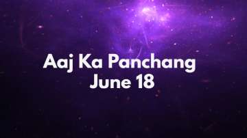 Aaj Ka Panchang, June 18