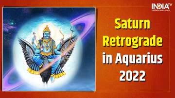 Shani Vakri 2022: How zodiac signs will be effected