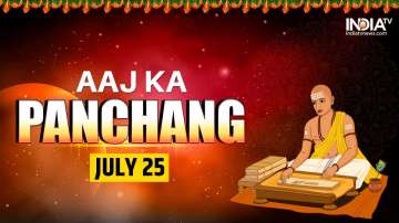 Aaj Ka Panchang July 25