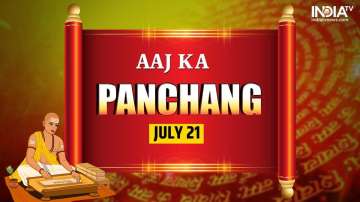 Aaj Ka Panchang, July 21