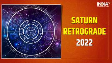 Saturn Retrograde 2022: Effect on zodiac signs