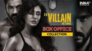 Ek Villain Returns Box Office