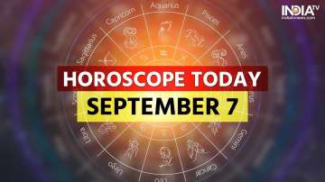 Horoscope Today September 7