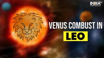 Venus Combust in Leo on Sept 15