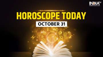 Horoscope Today, October 31