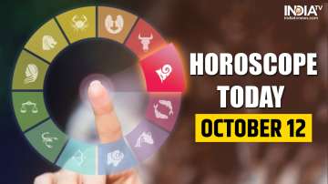 Horoscope Today Oct 12