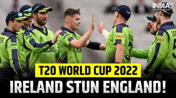 IRE vs ENG, T20 World Cup 2022