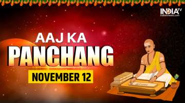 Aaj Ka Panchang 12 Nov: Know Saturday's Panchang