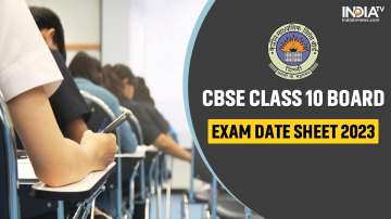 CBSE has released the date sheet for class 10 board exam