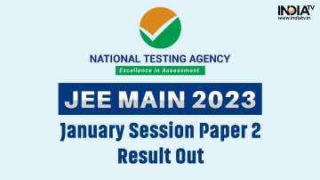 JEE Main 2023, JEE Main 2023 January session paper 2 result, paper 2 result jee main, jee main 2023 