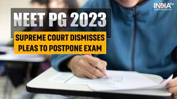NEET PG 2023, Supreme Court Dismisses Pleas To Postpone NEET PG 2023 Exam, neet pg, neet pg exam 