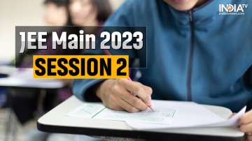 jee main 2023, jee main 2023 april session, jee main 2023 april session registartion, jee main april