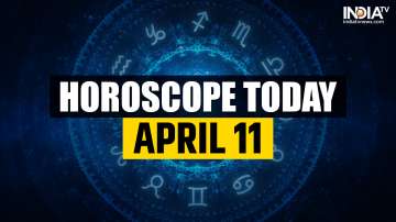 Horoscope Today April 11