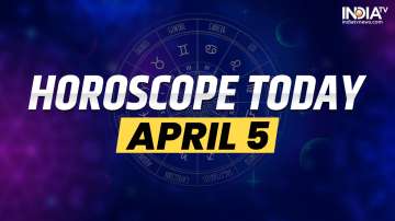 Horoscope Today, April 5
