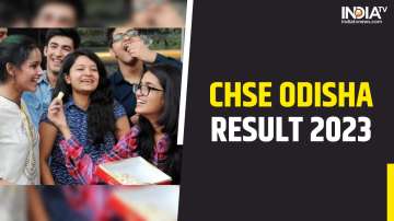CHSE Odisha Result 2023, CHSE Odisha Result