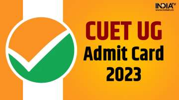 cuet ug admit card 2023 download link, cuet 2023 admit card latest update, cuet,  cuet exam date 