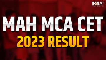 MCA result 2023 download link, MAH MCA CET result 2023 date, MAH MCA CET login,