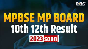 MPBSE MP Board Class 10th result date, MPBSE MP Board Class 12th result date, MPBSE MP Board result