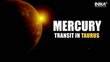 Effect of Mercury Transit in Taurus on Zodiac Signs