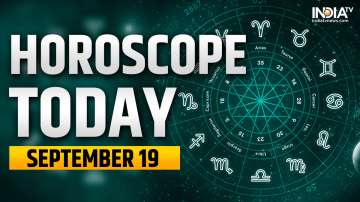 Horoscope Today, September 19