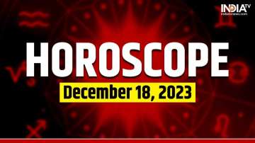 Horoscope for December 18