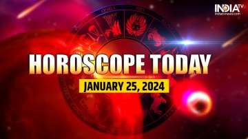Horoscope Today, January 25
