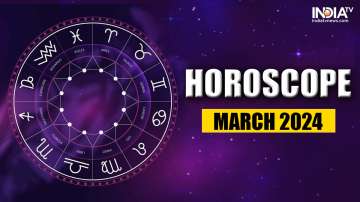 Horoscope March 2024