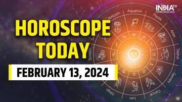 Horoscope Today, February 13