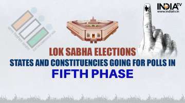 Lok Sabha Elections 2024 Phase 5 schedule