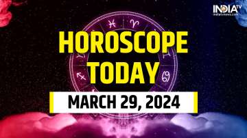 Horoscope Today, March 29