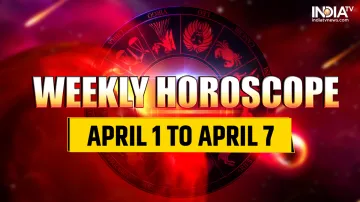 Weekly Horoscope (April 1-April 7)