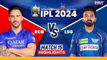 RCB vs LSG, IPL 2024 Highlights