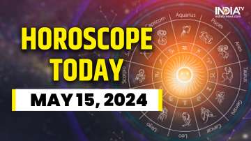 Horoscope Today, May 15