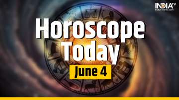 Horoscope Today, June 4