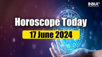 Horoscope Today, June 17