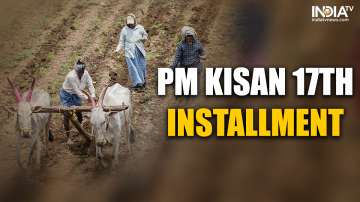 PM Kisan 17th installment