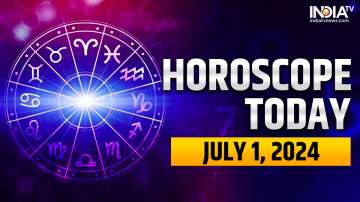 Horoscope Today, July 1