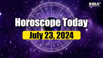 Horoscope Today, July 23