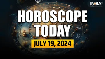 Horoscope Today, July 19