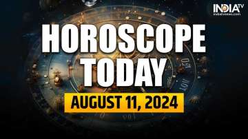 Horoscope Today, August 11