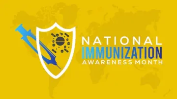 National Immunization Awareness Month 2024