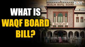 What is Waqf Board Bill? Why was there a need for amendment?